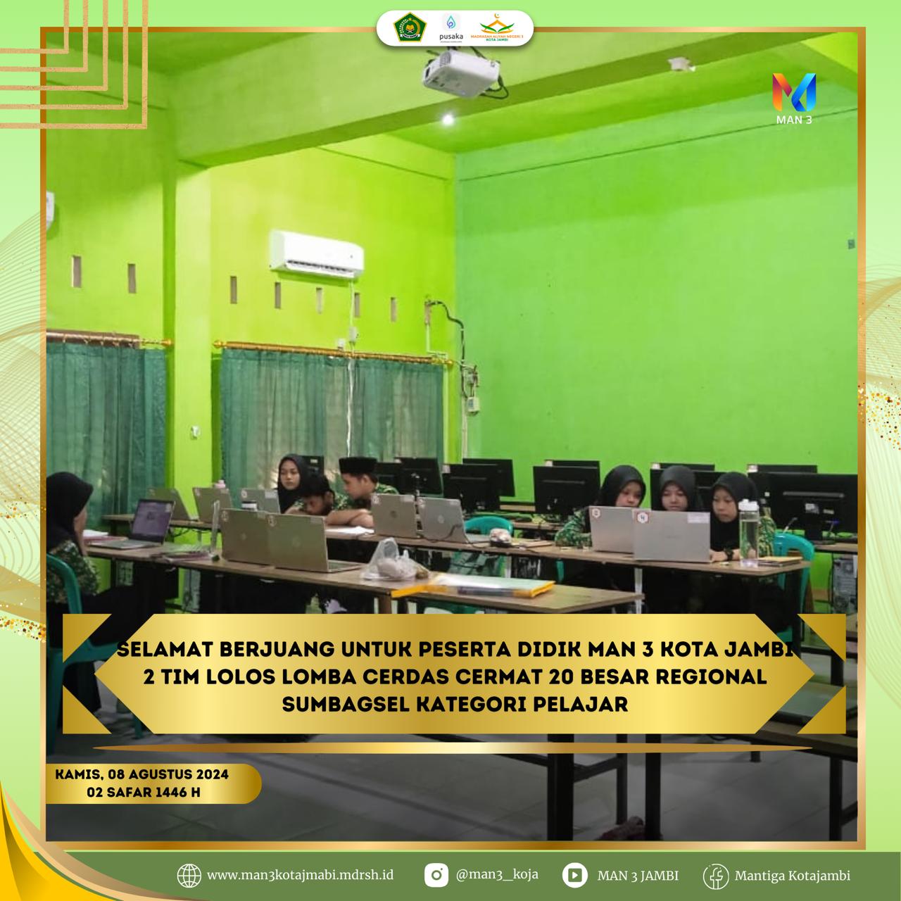 Siswa MAN 3 Kota Jambi Berhasil Lolos keTahap Final Lomba LCC Tingkat Regional.