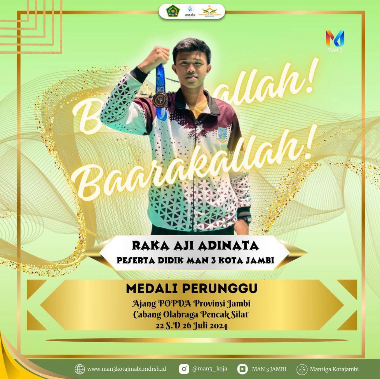 Gemilang di POPDA 2024 : Siswa MAN 3 Kota Jambi Raih Perunggu di Cabang Pencak Silat Gemilang di POPDA 2024 : Siswa MAN 3 Kota Jambi Raih Perunggu di Cabang Pencak Silat